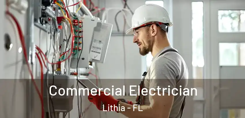 Commercial Electrician Lithia - FL
