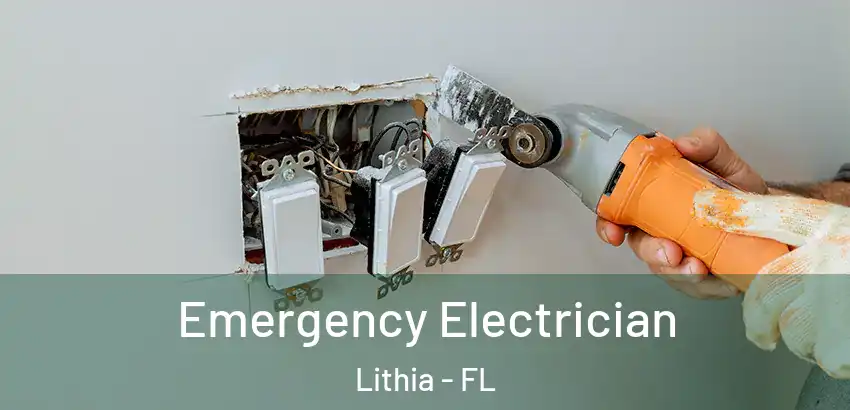 Emergency Electrician Lithia - FL